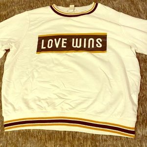 Love wins Sweat shirt